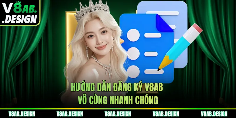 Hướng dẫn đăng ký V8AB vô cùng nhanh chóng